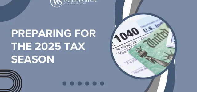 Preparing for the 2025 Tax Season